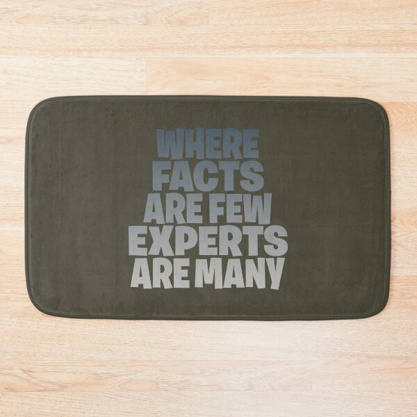 Item preview, Where facts are few, experts are many. v.7 designed and sold by x1brett.