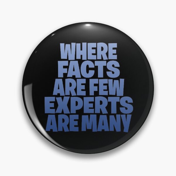 Item preview, Where facts are few, experts are many. v.8 designed and sold by x1brett.