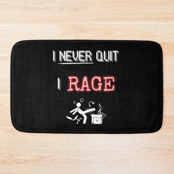 Item preview, I Never Quit I Rage Quit - Gamer Rage designed and sold by For the love of Pixels.
