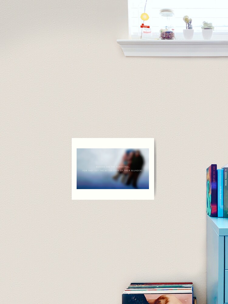 Blessed Are The Forgetful Art Print By Mitchoz Redbubble