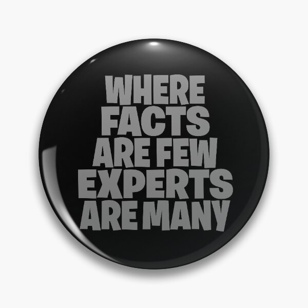 Item preview, Where facts are few, experts are many. v.2 designed and sold by x1brett.