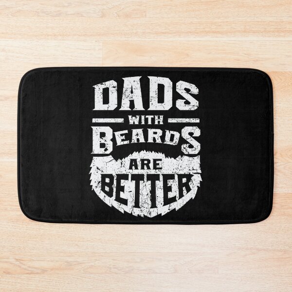 Item preview, Dad's With Beards Are Better Father's Day designed and sold by Apoorv Choudhary.