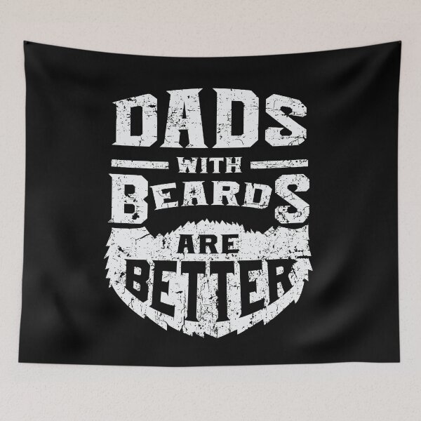Item preview, Dad's With Beards Are Better Father's Day designed and sold by Apoorv Choudhary.