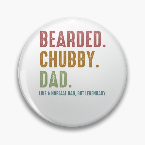 Item preview, Bearded. Chubby. Dad. designed and sold by primetee.