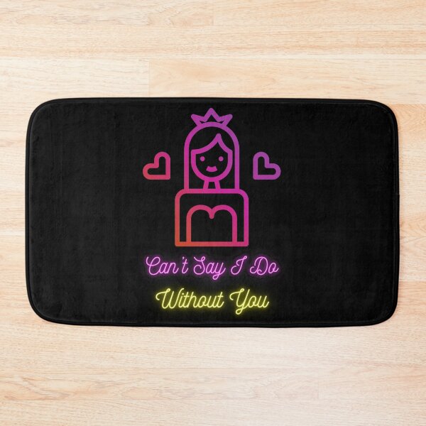 Item preview, Can’t Say I Do, Without You designed and sold by Imemewell.