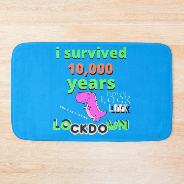 Item preview,   Dinosaur Lockdown Survivor i survived 10000 years you can survive lock-down designed and sold by Flirt-Teez.