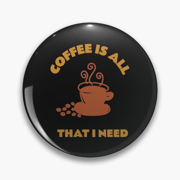 Item preview, Coffee is all that I need designed and sold by basileiossav.
