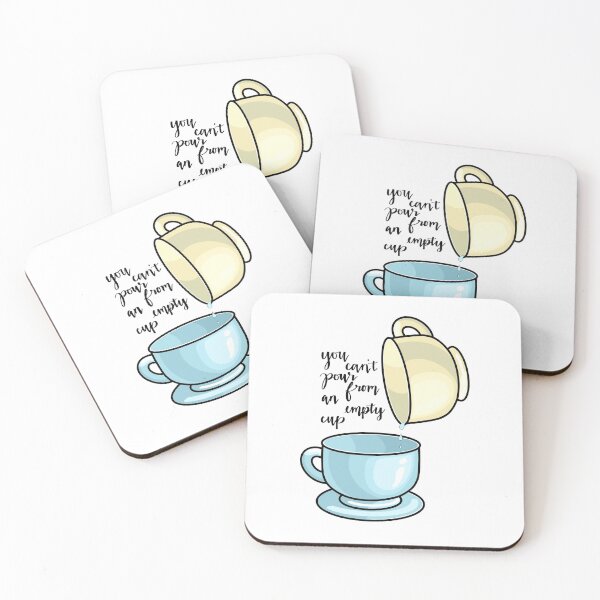 Item preview, You Can’t Pour from an Empty Cup designed and sold by ryleehutsell.