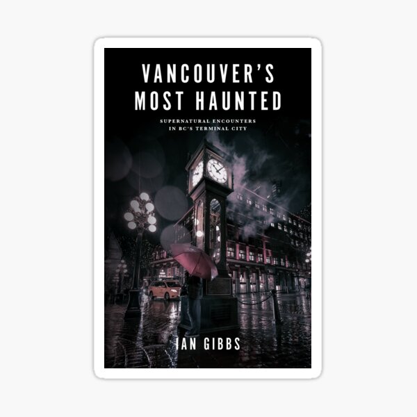 Vancouver's Most Haunted Book Cover Sticker