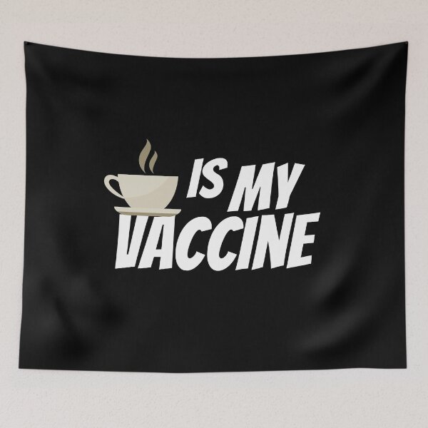 Item preview, Coffee is my vaccine designed and sold by PhotoPrise.