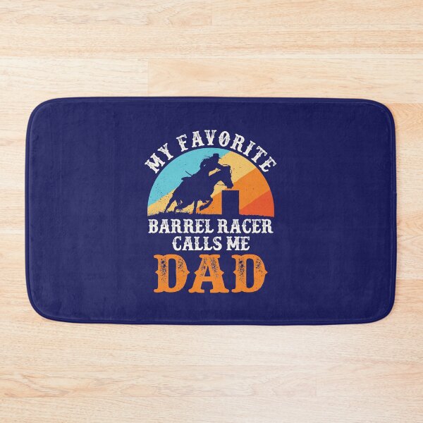 Item preview, My Favorite Barrel Racer Calls Me Dad Barrel Racing designed and sold by jaygo.