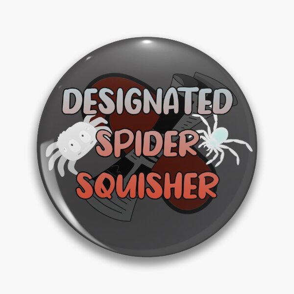 Item preview, Designated Spider Squisher Funny designed and sold by Twizard.