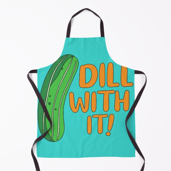 Item preview, Dill With It designed and sold by AllPerfect.