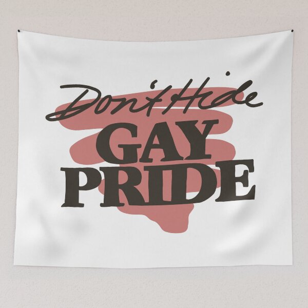Item preview, Don’t Hide Gay Pride designed and sold by Lauren Levensaler.