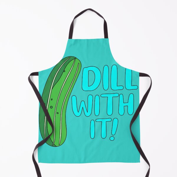 Item preview, Dill With It designed and sold by AllPerfect.