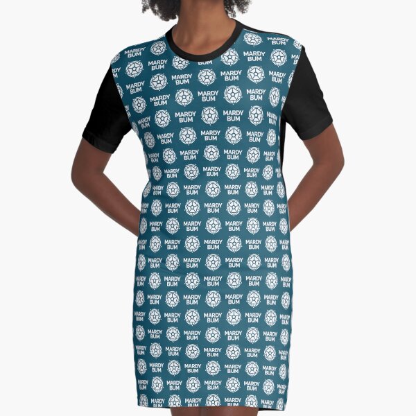 Yorkshire Dialect Mardy Bum Graphic T-Shirt Dress