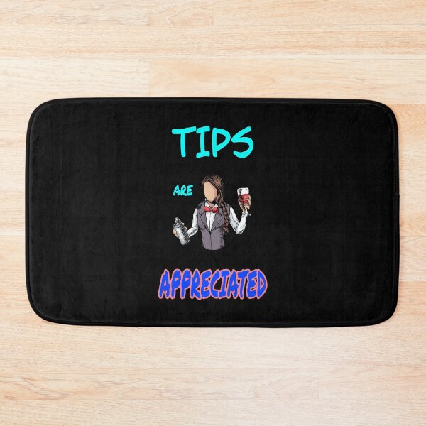 Item preview, Tips Are Appreciated designed and sold by saulmedia.