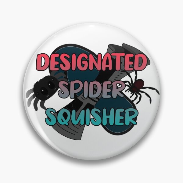 Item preview, Designated Spider Squisher Funny designed and sold by Twizard.