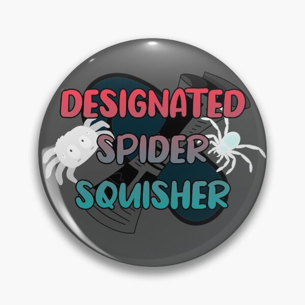 Item preview, Designated Spider Squisher Funny designed and sold by Twizard.