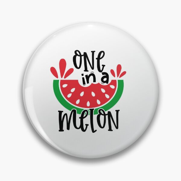 Item preview, One in a melon designed and sold by SasKloset.