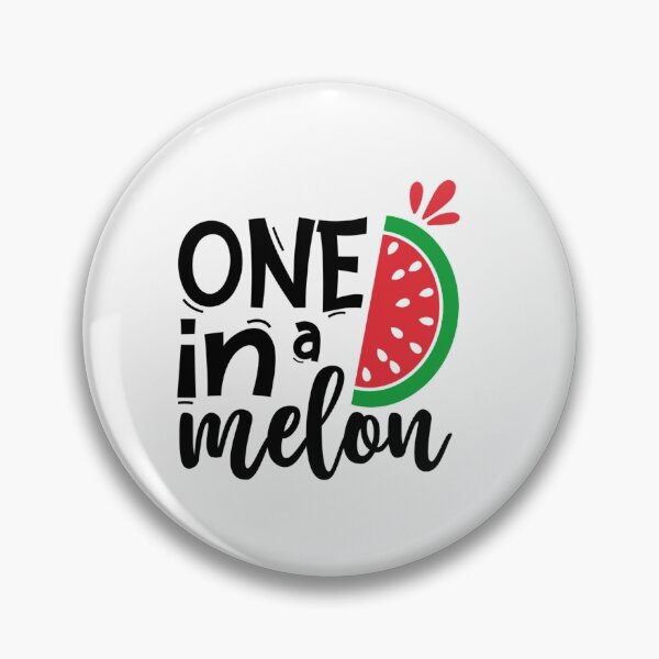 Item preview, One in a melon designed and sold by SasKloset.