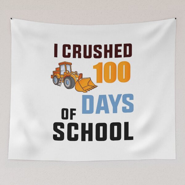 Item preview, I Crushed 100 Days Of School designed and sold by BousboulaStorie.