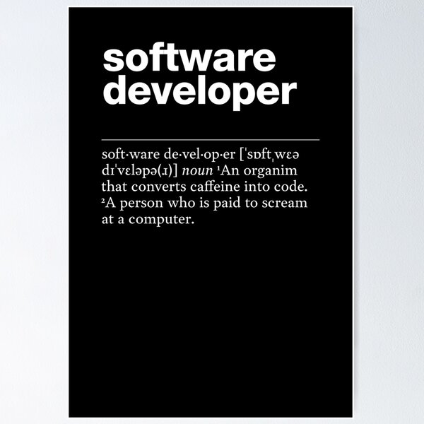 Artikel-Vorschau von „software developer“ lustige Job Beschreibung, Definition Software Entwickler, designt und verkauft von TrueType.
