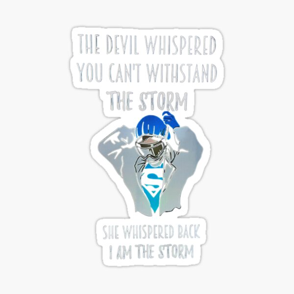 Item preview, The Devil Whispered You Can't Withstand The Storm nurse shirt designed and sold by chanat3659.