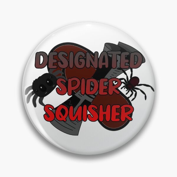 Item preview, Designated Spider Squisher Funny designed and sold by Twizard.