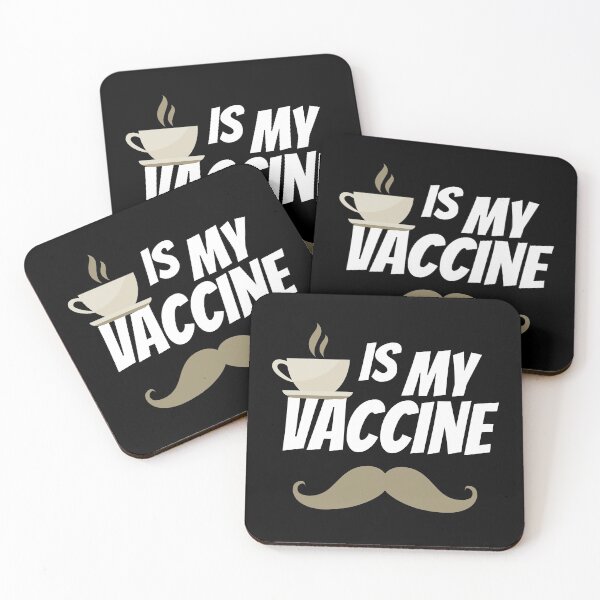 Item preview, Coffee is my vaccine - moustache designed and sold by PhotoPrise.