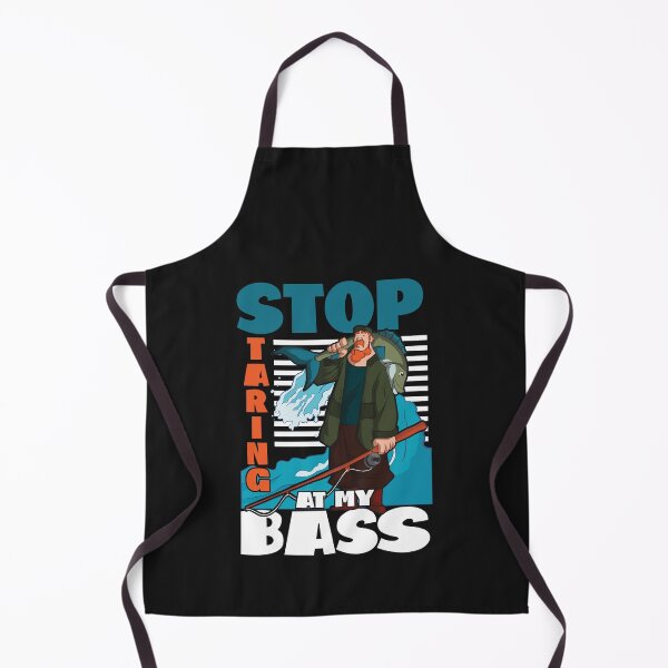 Item preview, Fishing - Stop starring at my Bass designed and sold by woormle.