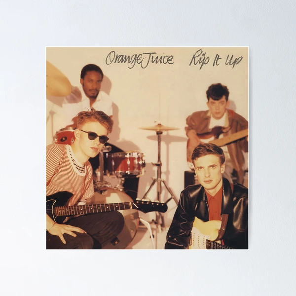 Orange Juice – Rip It Up