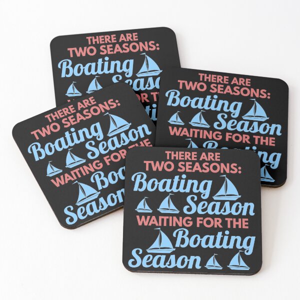 Item preview, Two Seasons of Boating Season Funny Boating Gift designed and sold by Mesyo.