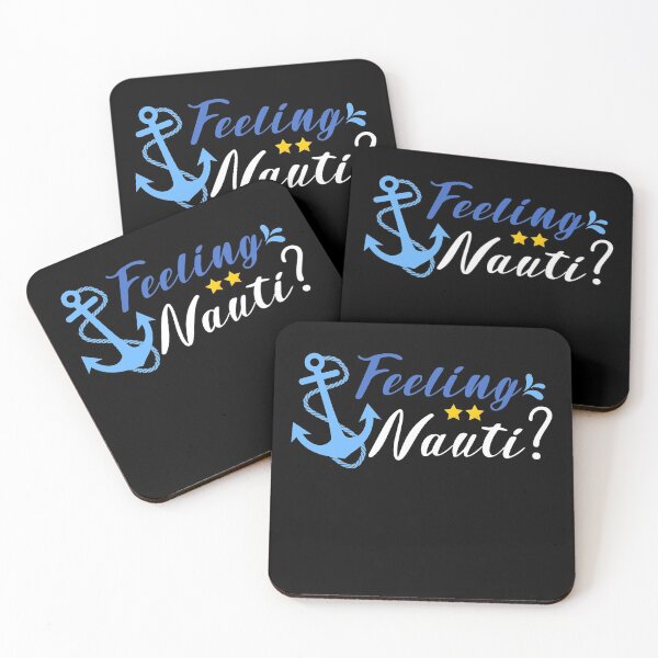 Item preview, Feeling Nauti? Funny Boating Kayaking Sailing Gift designed and sold by Mesyo.