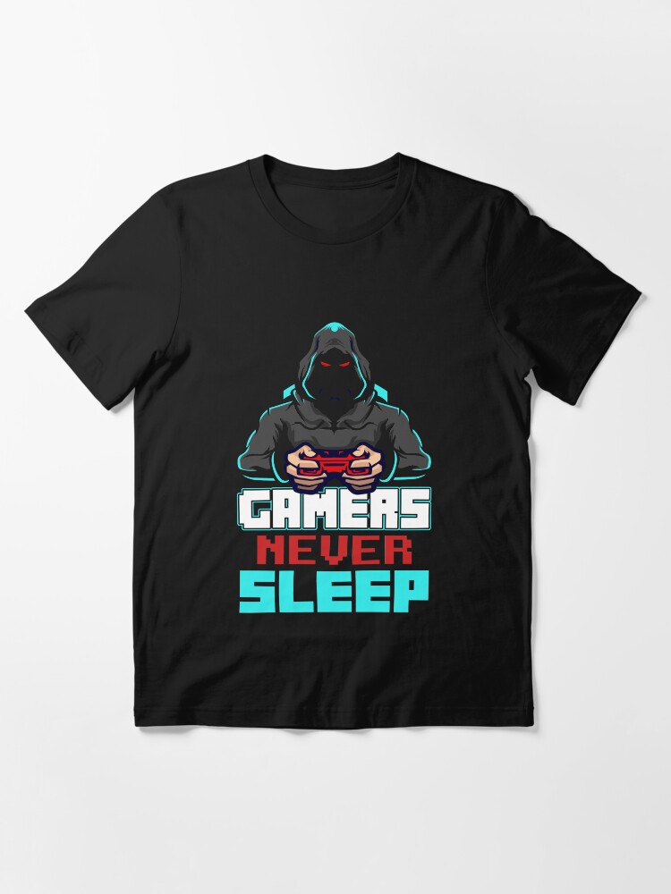 Thumbnail 3 of 7, Essential T-Shirt, Gamers Never Sleep designed and sold by Macspayne.