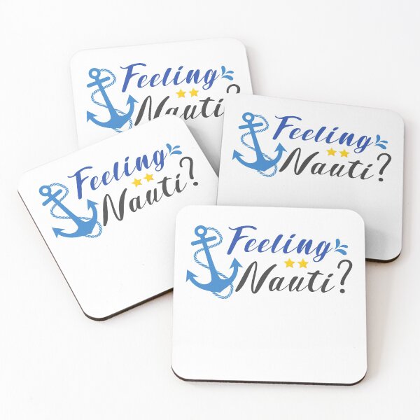 Item preview, Feeling Nauti? Funny Boating Kayaking Sailing Gift designed and sold by Mesyo.