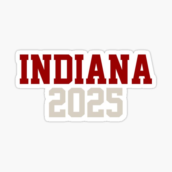 "Indiana University 2025 IU 2025 Indiana 2025" Sticker by phatmonie