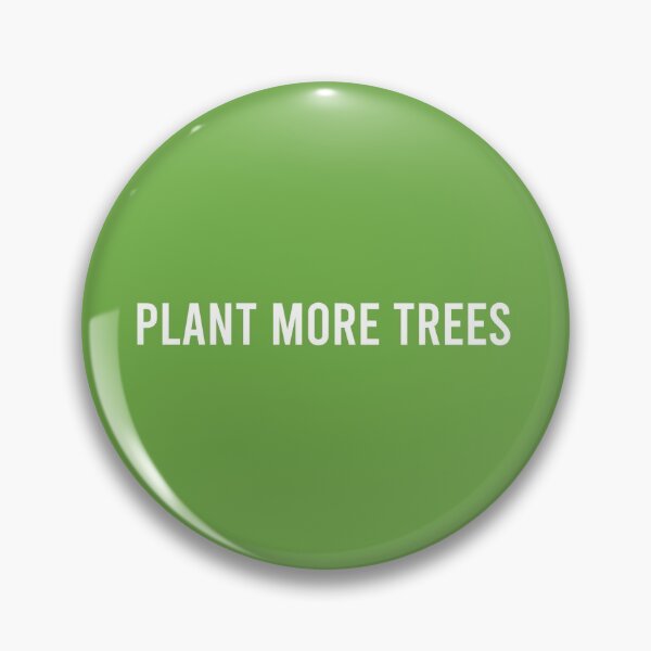 Item preview, Plant More Trees designed and sold by coffeepolicy.
