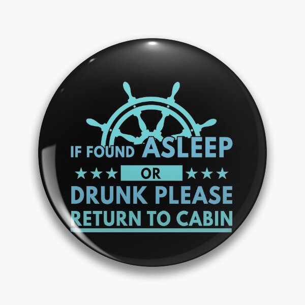 Item preview, If Found Asleep Or Drunk Return To Cabin Boating  designed and sold by Mesyo.