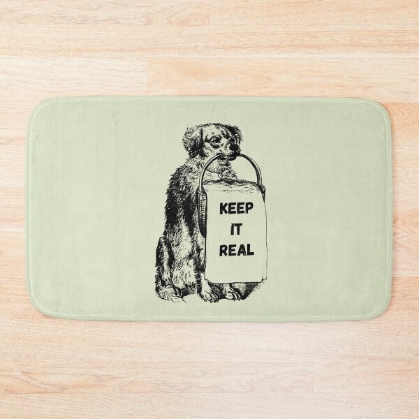 Item preview, Keep It Real Dog designed and sold by GleamingGiant.