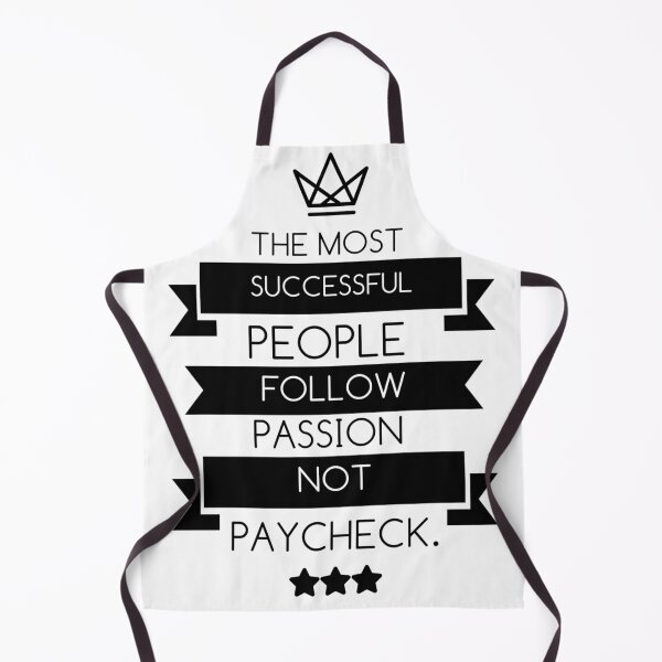 Item preview, THE MOST SUCCESSFUL PEOPLE FOLLOW PASSION NOT PAYCHECK. designed and sold by TheGiftingTree.