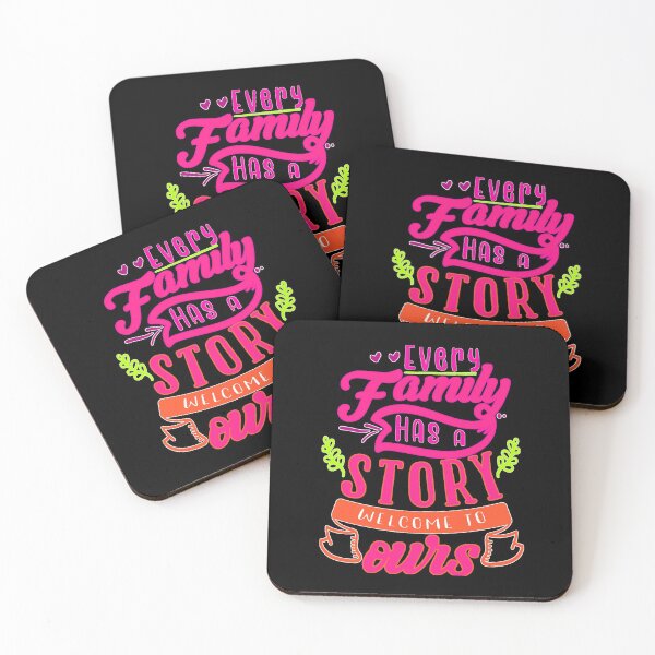 Item preview, Every Family Has A Story Welcome To Ours designed and sold by FurioInc.