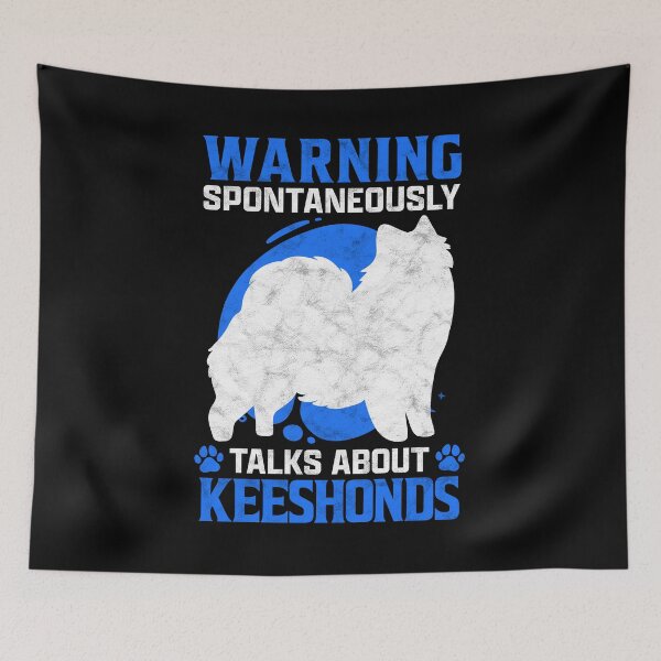 Item preview, Speaks spontaneously about Keeshond German Spitz humor designed and sold by madgrfx.