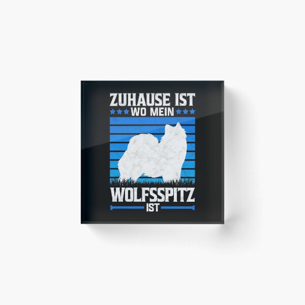 Item preview, Home is where my Keeshond is German Spitz saying designed and sold by madgrfx.