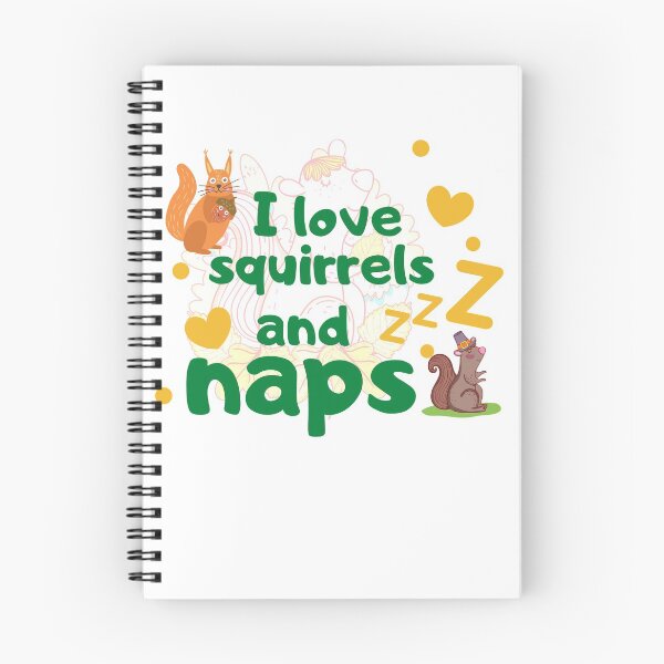 Item preview, I Love Squirrels And Naps -Funny Squirrel Lover Design- designed and sold by Red-ElYoubi.