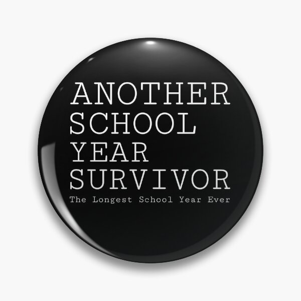 Item preview, Another School Year Survivor The Longest School designed and sold by TamGustam.