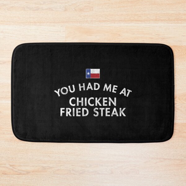 Item preview, You Had Me At Chicken Fried Steak designed and sold by twHistory.