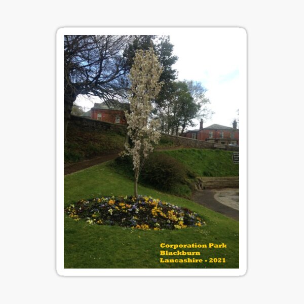 Corporation Park - Blackburn- Lancashire - 2021 Sticker