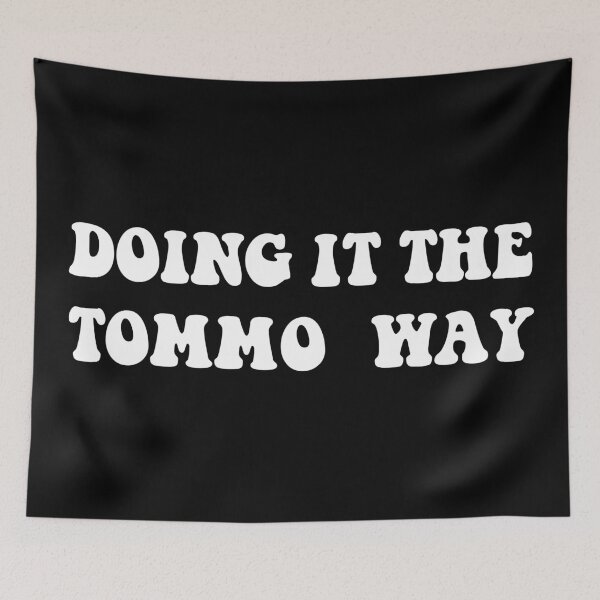 Item preview, Doing it the Tommo Way designed and sold by morgandiehl10.