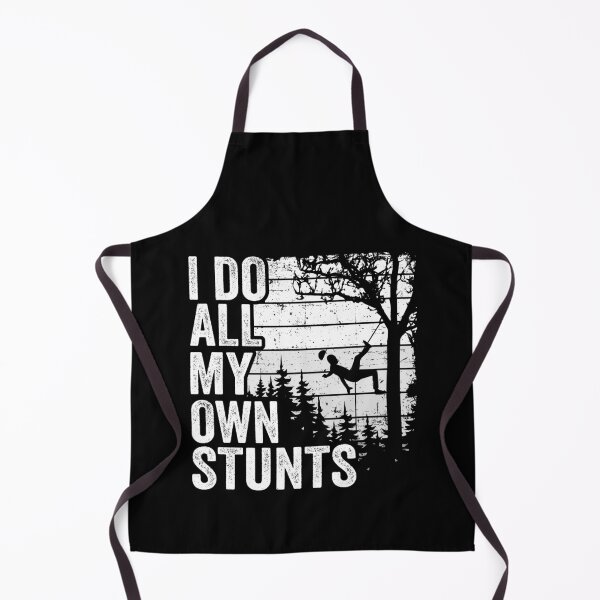 Item preview, I Do All My Own Stunts Arborist Gift Funny Tree Work designed and sold by Stronzi.
